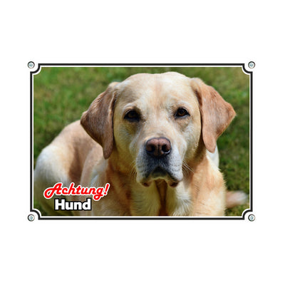 Labrador Retriever - Achtung Hund – Hundeschild aus Aluminium