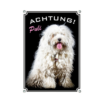 Puli - Achtung – Hundeschild aus Aluminium