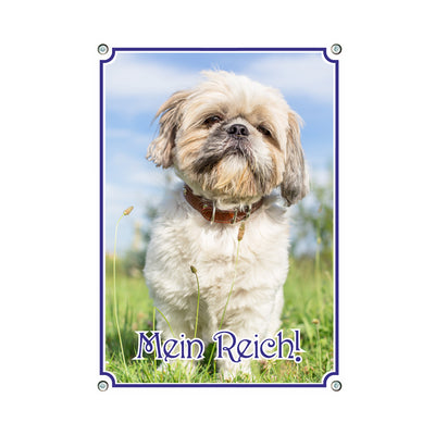 Shih Tzu - Mein Reich – Hundeschild aus Aluminium